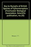 A key to the nymphs of the British species of Ephemeroptera : with notes on their ecology