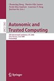 Autonomic and Trusted Computing: 5th International Conference, ATC 2008, Oslo, Norway, June 23-25, 2008,  Proceedings (Lecture Notes in Computer Science / Programming and Software Engineering)