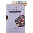 The Laws of Simplicity (Simplicity: Design, Technology, Business, Life)