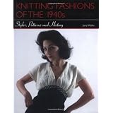 Knitting Fashions of the 1940s: Styles, Patterns and History