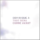 Tout Sera Comme Avant (2012 Special Edition)