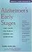 Alzheimer's Early Stages: First Steps for Family, Friends and Caregivers