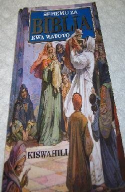 Swahili Children's Bible (Sehemu za Biblia Kwa Watoto)