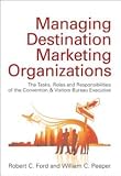 Managing Destination Marketing Organizations