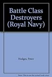 Battle class destroyers