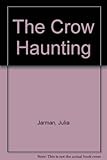 The crow haunting