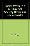 Social work in a multi-racial society