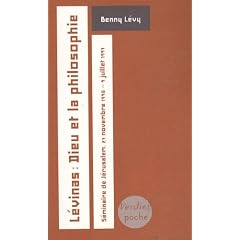 L�vinas : Dieu et la philosophie : S�minaire de J�rusalem, 27 novembre 1996 - 9 juillet 1997