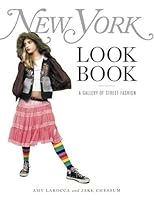 New York Look Book: A Gallery Of Street Fashion