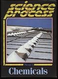 Science in Process: Chemicals Pt. 1, Bk. 3
