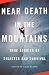 Search : Near Death in the Mountains: True Stories of Disaster and Survival (Vintage Departures Original)