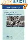 Lead Markets for Environmental Innovations (ZEW Economic Studies)