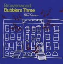 Gilles Peterson Presents Brownswood Bubblers 3