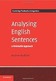 Analysing English sentences : a minimalist approach