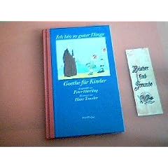 Ich bin so guter Dinge : Goethe f�r Kinder.