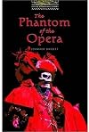 The Oxford Bookworms Library Level 1: Stage 1: 400 Word Vocabulary The Phantom of the Opera (Oxford Bookworms Library)