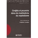 Conflits et pouvoirs dans les institutions du capitalismepar Andr� Orl�an