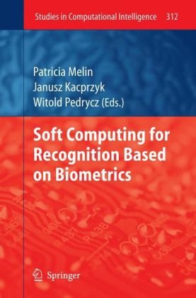 Soft Computing for Recognition based on Biometrics (Studies in Computational Intelligence) 41esk9YPMVL Soft Computing for Recognition based on Biometrics (Studies in Computational Intelligence)