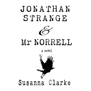 Jonathan Strange & Mr. Norrell