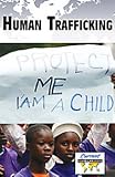 Human Trafficking (Current Controversies)
