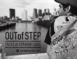 Out of Step: Faces of Straight Edge