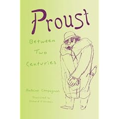 Proust: Between Two Centuries