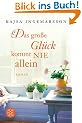 Das gro�e Gl�ck kommt nie allein
