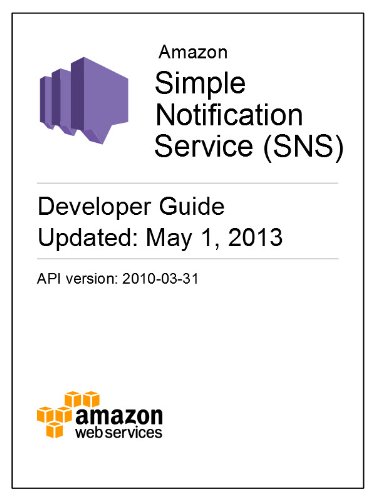 Amazon Simple Notification Service (SNS) Developer Guide