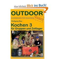 Kochen 3 f�r Gruppen und Zeltlager
