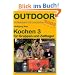 Kochen 3 f�r Gruppen und Zeltlager