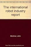 The international robot industry report