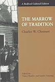 The Marrow of Tradition (Bedford Cultural Editions)