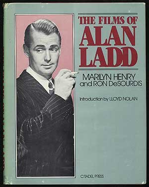 The Films of Alan Ladd