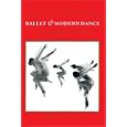 Ballet and Modern Dance: A Concise History by  Jack Anderson