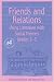Friends and Relations : Using Literature With Social Themes, Grades 3-5 (The Responsive Classroom Series, Vol. 4)