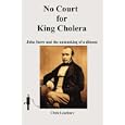 No Court for King Cholera by Chris Leuchars