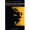Gewalt in der Sprache: Rhetoriken verletzenden Sprechens