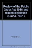 Review of the Public Order Act 1936 and related legislation
