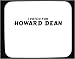 I voted for Howard Dean Decorated Mouse Pad
