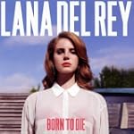 Born To Die - �dition Limit�e
