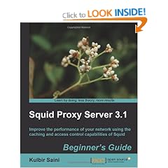 Squid Proxy Server 3.1: Beginner's Guide