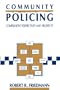 Community Policing: Comparative Perspectives and Prospects
