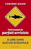 acheter livre occasion Petit manuel du parfait arriviste