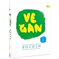 vegan kochen: einfach - gesund - laktosefrei