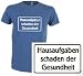 T-Shirt HAUSAUFGABEN SCHADEN DER GESUNDHEIT / Gr. S,M,L,XL,XXL in 5 Farben