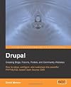 Drupal: Creating Blogs, Forums, Portals, And Community Websites