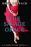 The Savage Grace (The Dark Divine)