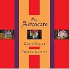 The Advocate by  Derek / Oxley, Tony Bailey, Tony Oxley, Derek Bailey, and Tony Oxley 