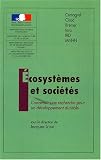 Ecosyst�me et soci�t�s : Concevoir une recherche pour un d�veloppement durable