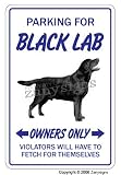 BLACK LAB ~Novelty Sign~ labrador retreiver dog gift